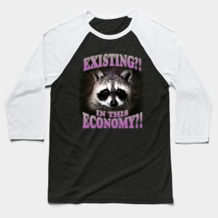 Existential Crisis Raccoon T-shirt - Unisex Jersey Tee - Trash Panda Meme Existing in this Economy Funny Baseball T-Shirt